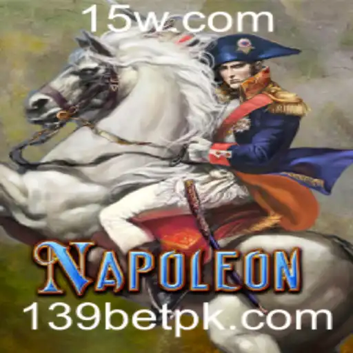 Napoleon: Descubra o Jogo Estratégico e Emocionante no 139bet