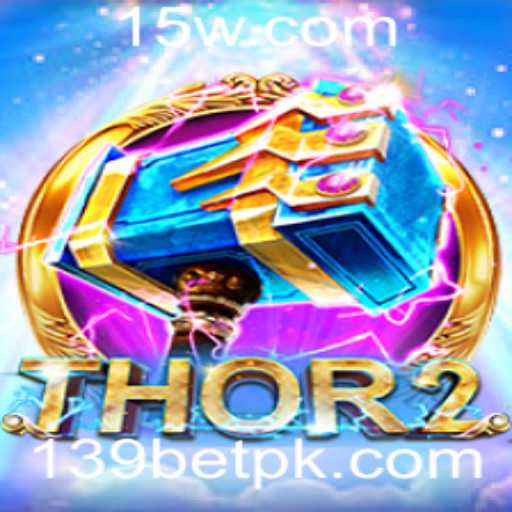 Explorando o Universo de Thor2: A Nova Atração no Mundo dos Jogos com 139bet